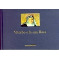 Viterbo e la sua Rosa - edizioni Primaprint